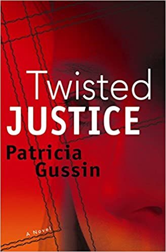 Twisted Justice (Laura Nelson)