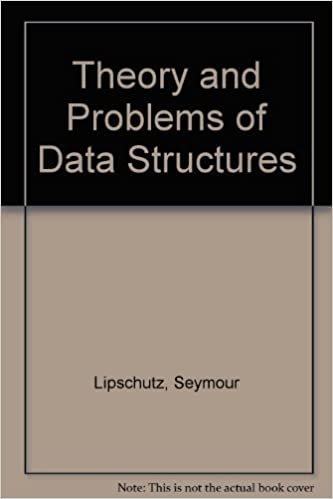 Schaum's Outline of Theory and Problems of Data Structures (Schaum's Outlines)