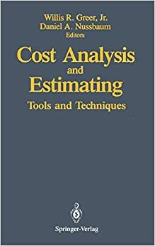 Cost Analysis and Estimating: Tools and Techniques