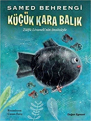 Küçük Kara Balık: Zülfü Livaneli'nin Önsözüyle