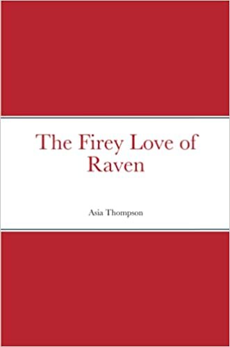 The Firey Love of Raven