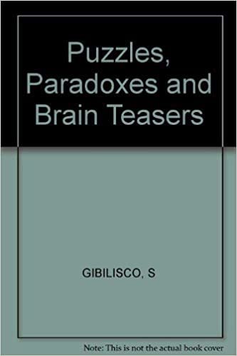 Puzzles, Paradoxes and Brain Teasers