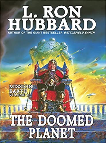 Hubbard, L: Mission Earth 10, The Doomed Planet