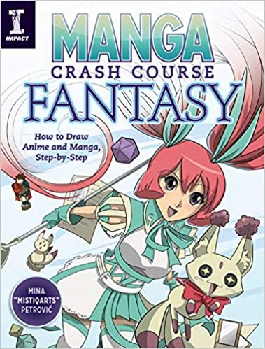 Manga Crash Course Fantasy: How to Draw Anime and Manga Step by Step