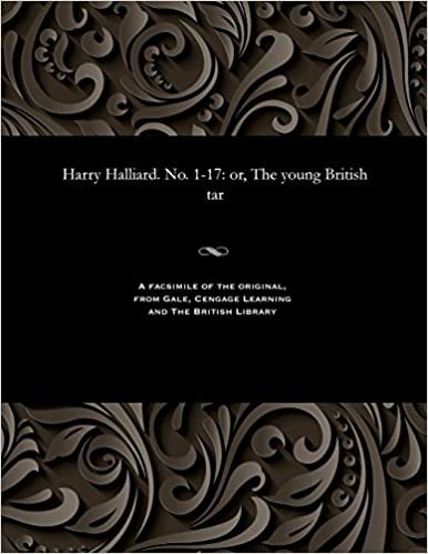 Harry Halliard. No. 1-17: or, The young British tar indir