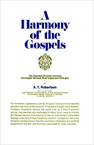 Harmony of the Gospels for Students of the Life of Christ