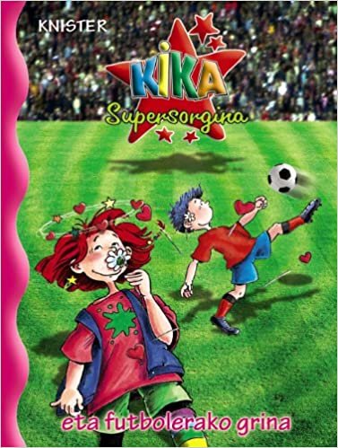 Kika Supersorgina Eta Futbolerako Grina / Lilli the Witch and the passion for football cups (Kika Supersorgina / Lilli the Witch)