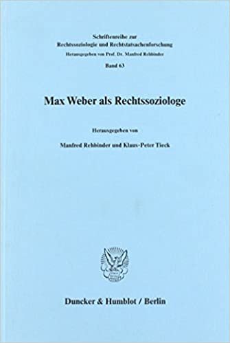 Max Weber als Rechtssoziologe