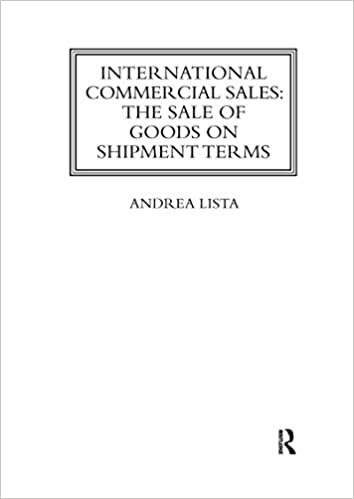 International Commercial Sales: The Sale of Goods on Shipment Terms
