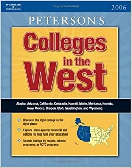 Regional Guide: West 2006 (Peterson's Colleges in the West)