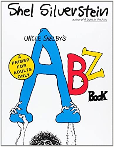 Uncle Shelby's Abz Book: A Primer for Tender Young Minds