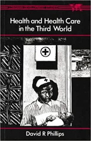 Health and Health Care in the Third World (Longman Development Studies)