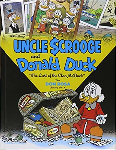 Walt Disney Uncle Scrooge and Donald Duck: "the Last of the Clan McDuck" (the Don Rosa Library Vol. 4)