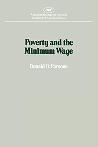 Poverty and the Minimum Wage (American Enterprise Institute studies in economic policy) (American Enterprise Institute Studies in Economic Policy AEI) indir