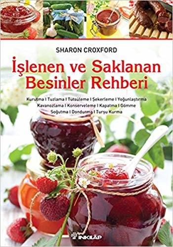 İşlenen ve Saklanan Besinler Rehberi indir