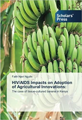 HIV/AIDS Impacts on Adoption of Agricultural Innovations:: The case of tissue-cultured banana in Kenya