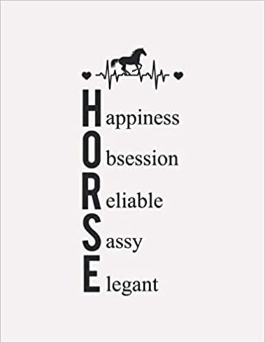 Happiness Obsession Reliable Sassy Elegant: Horse journal notebook For boys for kids and for teenage girls