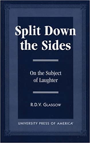 Split down the Sides: On the Subject of Laughter