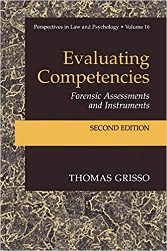 Evaluating Competencies: Forensic Assessments and Instruments (Perspectives in Law & Psychology (16), Band 16)