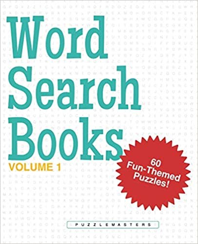 Word Search Books: A Collection of 60 Fun-Themed Word Search Puzzles; Great for Adults and for Kids!: Volume 1