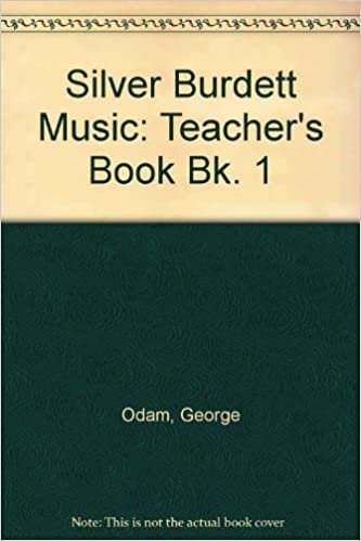 Silver Burdett Music: Teacher's Book Bk. 1