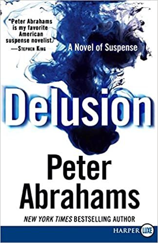 Delusion: A Novel of Suspense