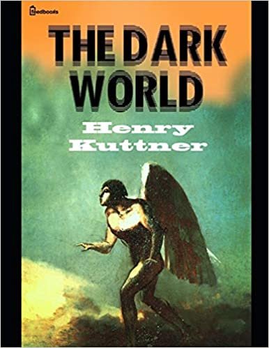 The Dark World: ( Annotated ) indir