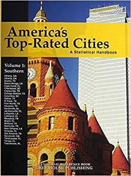 America's Top-Rated Cities 2021: A Statistical Handbook, Southern (America's Top Rated Cities: A Statistical Handbook: Southern Region)