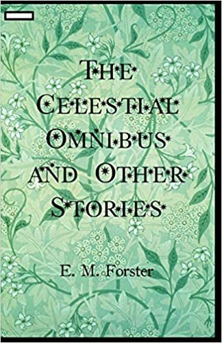 The Celestial Omnibus and Other Stories annotated