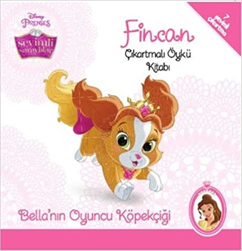 Disney Sevimli Saraylılar: Fincan - Çıkartmalı Öykü Kitabı: Bella'nın Oyuncu Köpeği: Bella'nın Oyuncu Köpeği indir