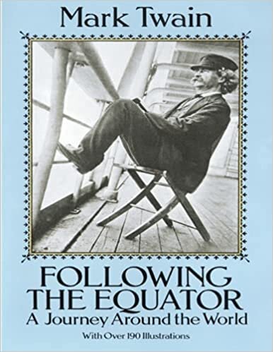 Following the Equator: A Journey Around the World: (Annotated Edition)