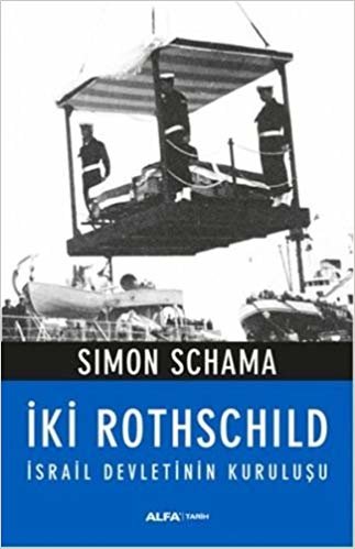İki Rothschild: İsrail Devletinin Kuruluşu