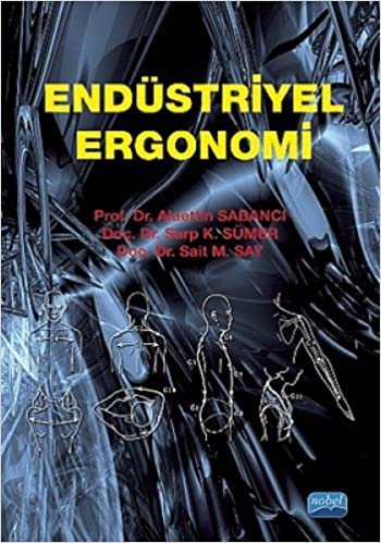 ENDÜSTRİYEL ERGONOMİ