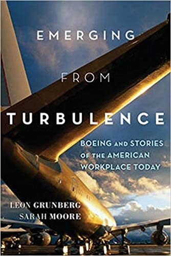 Emerging from Turbulence: Boeing and Stories of the American Workplace Today indir
