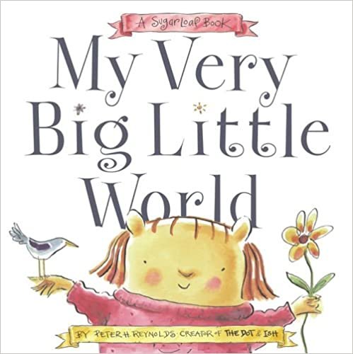 My Very Big Little World: A Sugarloaf Book (Sugarloaf Books) indir