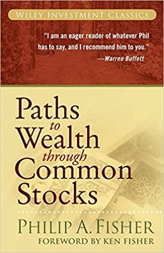 Paths to Wealth Through Common Stocks (Wiley Investment Classic Series)