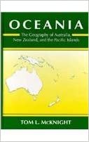 Oceania: The Geography of Australia, New Zealand, and the Pacific Islands indir