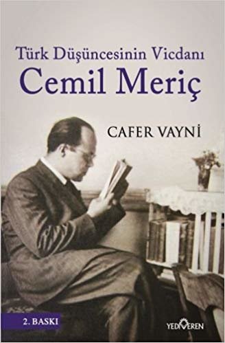 Türk Düşüncesinin Vicdanı Cemil Meriç