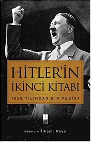 Hitlerin İkinci Kitabı: 1928 Yılından Bir Vesika