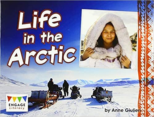 Life in the Arctic (Engage Literacy Purple)