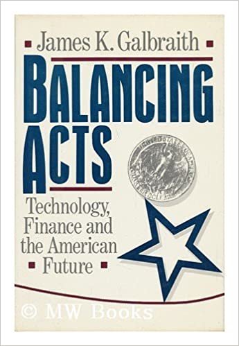 Balancing Acts: Technology, Finance and the American Future