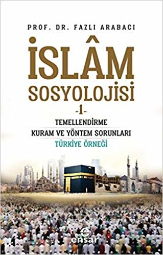 İslam Sosyolojisi I