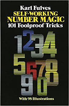 SELF-WORKING NUMBER MAGIC (Dover Books on Mathematical and Word Recreations)