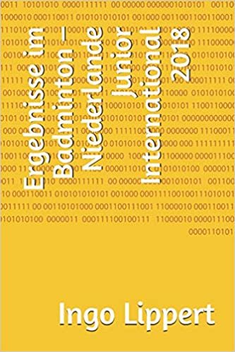 Ergebnisse im Badminton – Niederlande Junior International 2018 (Sportstatistik) indir