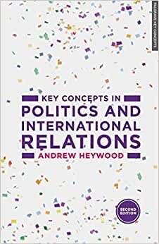 Key Concepts in Politics and International Relations indir