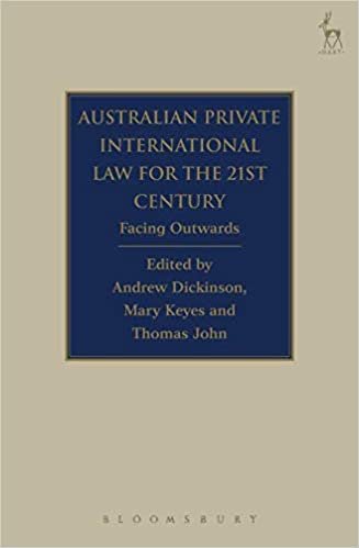 Australian Private International Law for the 21st Century (Studies in Private International Law)