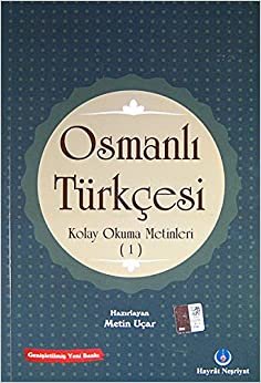 Osmanlı Türkçesi Kolay Okuma Metinleri 1 indir
