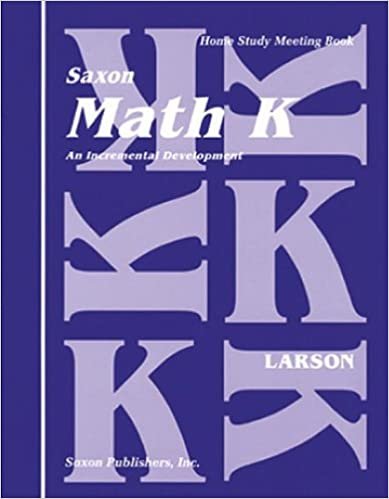 Saxon Math K Home Study Kit First Edition (Homeschool Math Grade K)