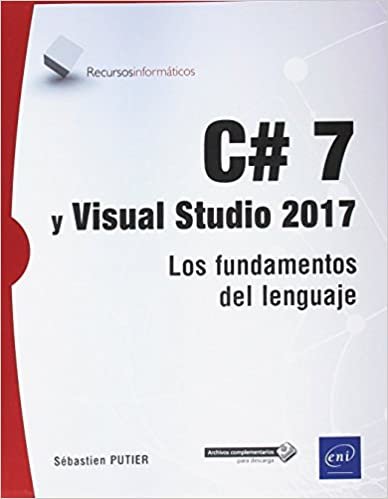 C# 7 y Visual Studio 2017 Los fundamentos del lenguaje