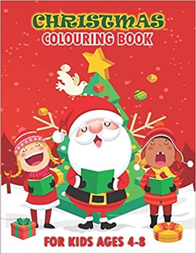 Christmas Colouring Book For Kids: A Charming & Perfect Gift for Kids Ages 4-8. Enjoy to Color 54 Pages Different Cute Design in Holiday Christmas